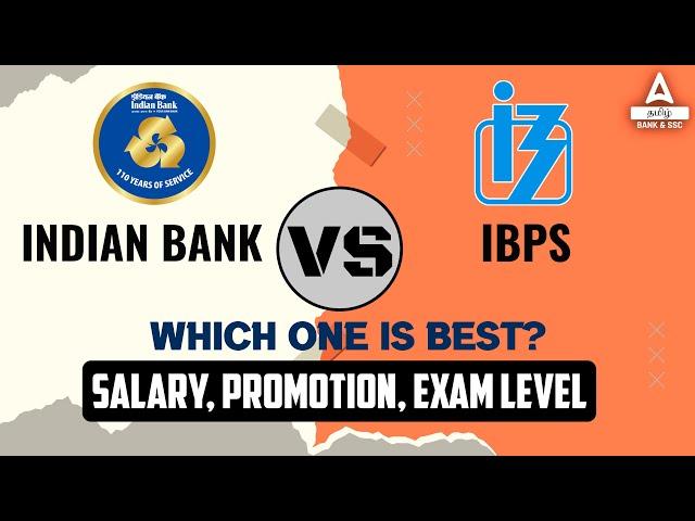 Indian Bank Vs IBPS | Difference between PO and Local Bank Officer | Adda247 Tamil