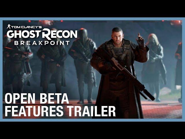 Tom Clancy's Ghost Recon Breakpoint: Open Beta Features Trailer | Ubisoft [NA]