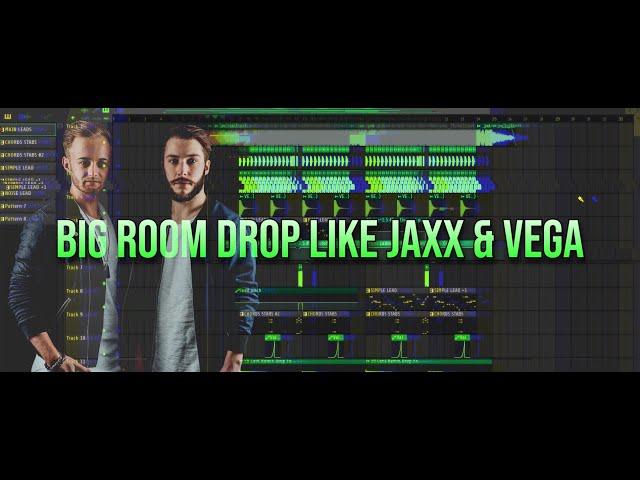 FREE BIG ROOM DROP in FL STUDIO like Jaxx & Vega, W&W (FLP and Stems in Description) 2024