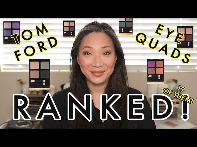 RANKED! Tom Ford Eyeshadow Quads