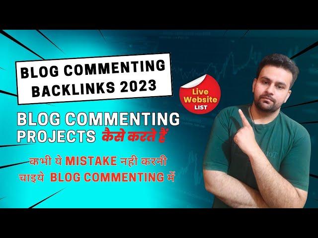 Blog Commenting backlinks 2023 | How to do blog commenting | Blog Comment Live Projects | Sites list