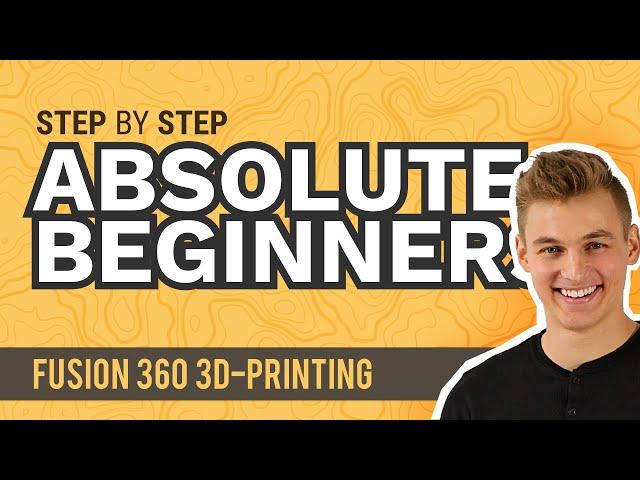 Fusion 360 Tutorial for Absolute Beginners (2020)