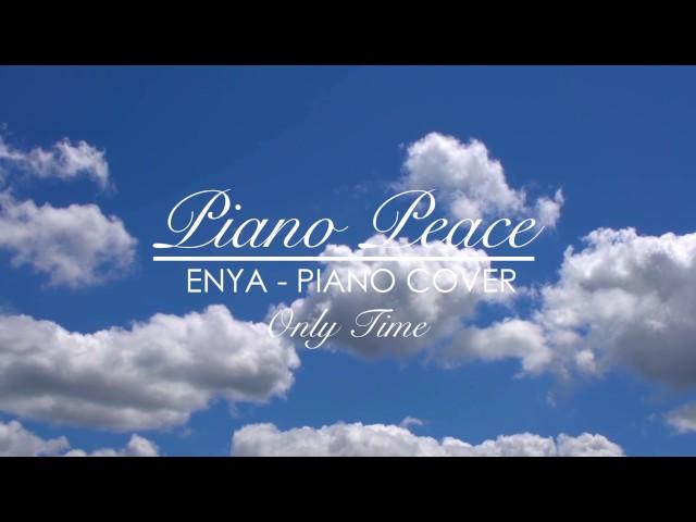 Enya - Only Time (Relaxing Piano Cover)