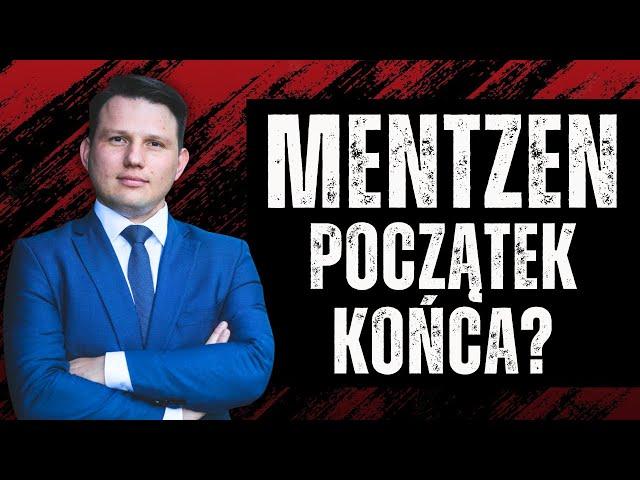 MENTZEN. POCZĄTEK KOŃCA?