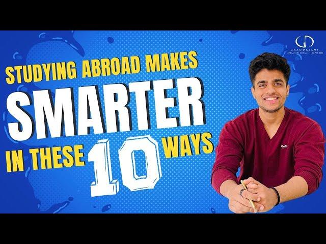 10 Reasons Why Study Abroad Will Make You Smarter | #studyabroad #trending