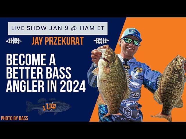 Become a Better Angler in 2024 - Jay Przekurat