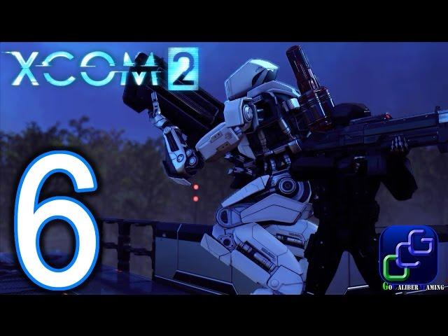 XCOM 2 PC Walkthrough - Part 6 - Advent Blacksite