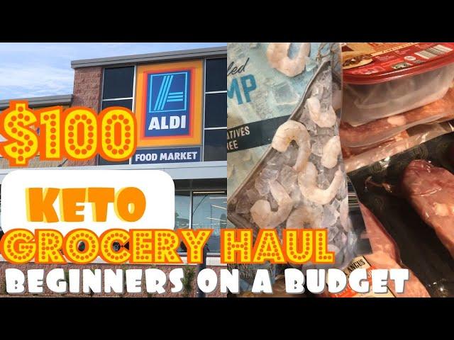 KETO BEGINNER BUDGET FRIENDLY GROCERY HAUL | Aldi keto grocery haul