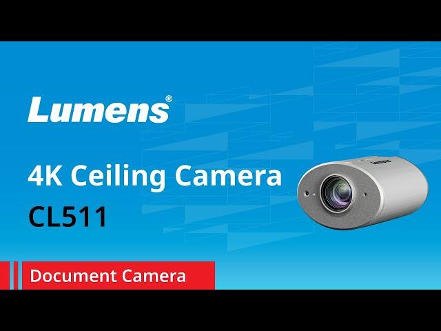 CL511 4K Ceiling Camera | Lumens ProAV