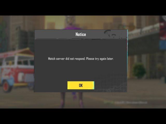 Match server didn't respond Please try again later !!! PROBLEM IN BGMI