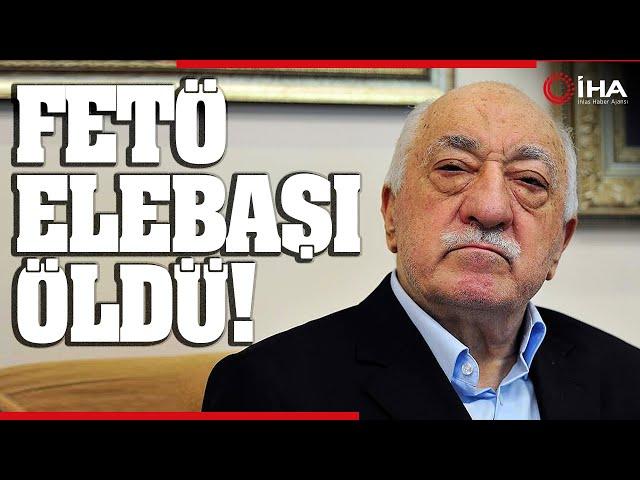 FETÖ'nün Elebaşı Fetullah Gülen Öldü