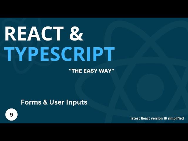 Latest React & Typescript Tutorial #9 - Forms and User Input