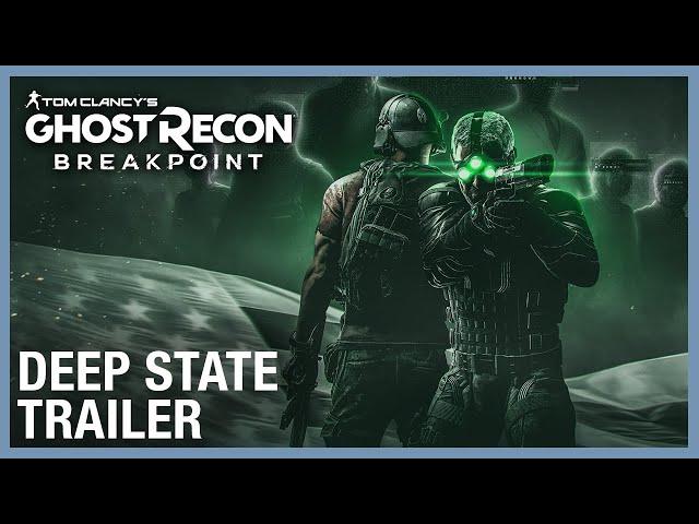 Tom Clancy's Ghost Recon Breakpoint: Deep State Trailer | Ubisoft [NA]