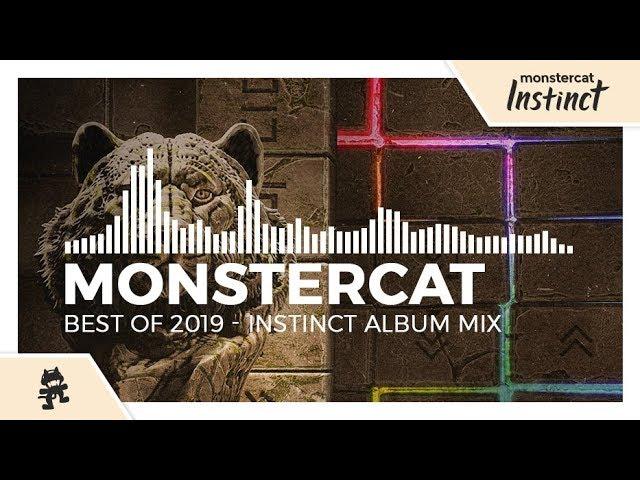 Monstercat - Best of 2019 (Instinct Album Mix)