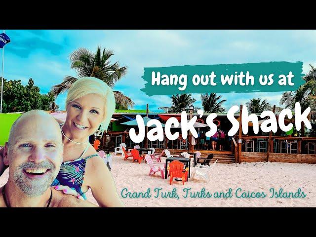 A day at Jack’s Shack in Grand Turk - Turks and Caicos Islands @intoparadisewetravel