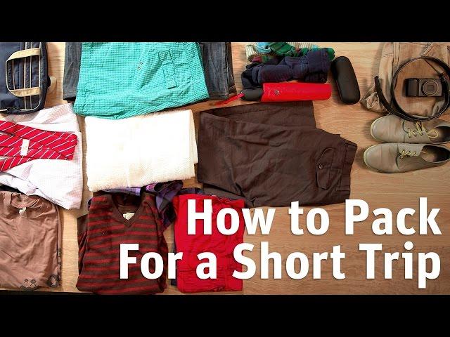 How To Pack For a Weekend Trip