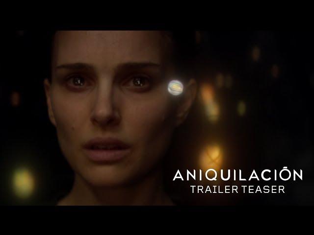 Aniquilación | Trailer Teaser Subtitulado | Paramount México