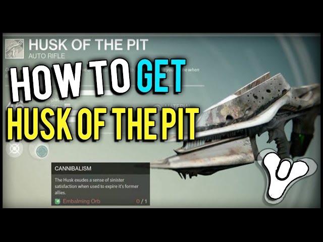 Destiny: How/Where to Get the Husk of the Pit! (Husk of the Pit Farm)