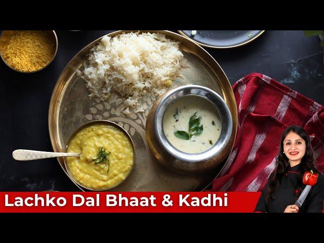 Lachko Dal, Bhaat, Kadhi with Roasted papad