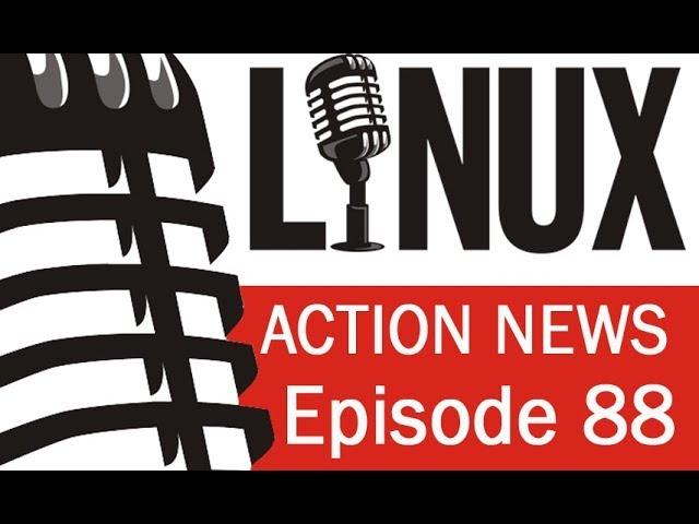 Linux Action News 88
