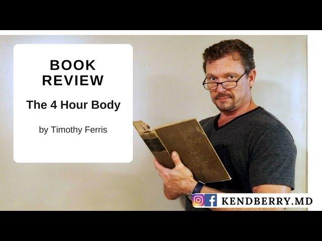 Book Review: The 4 Hour Body by Timothy Ferriss