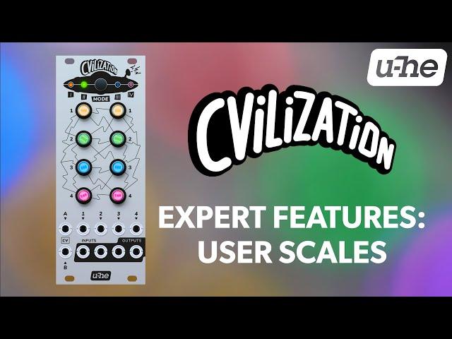 u-he CVilization Expert Features: User Scales