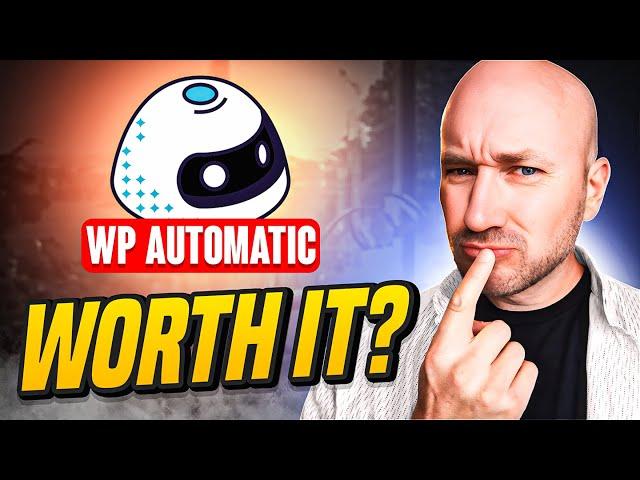 Is WP Automatic Plugin Worth It? (Live Test + Review)