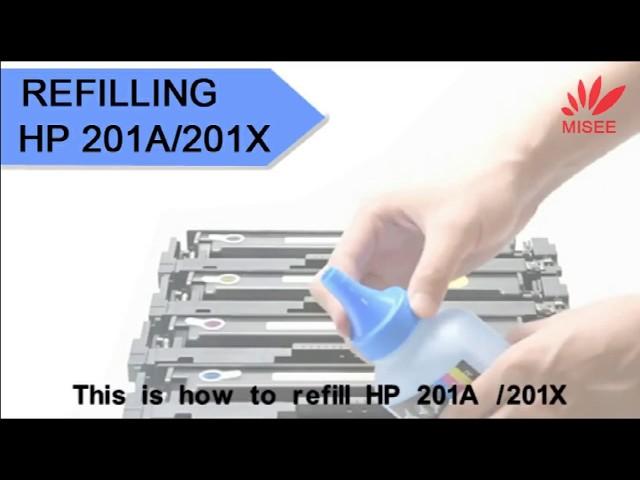 How to Refill HP 201A, 201X Cartridges for HP M252, M252dw, M252n, MFP M277, M277dw, M277n Printers