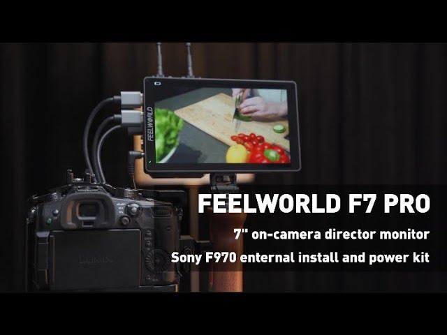 FEELWORLD F7 PRO 7'' On-Camera Director Monitor with Sony F970 External Install and Power Kit.