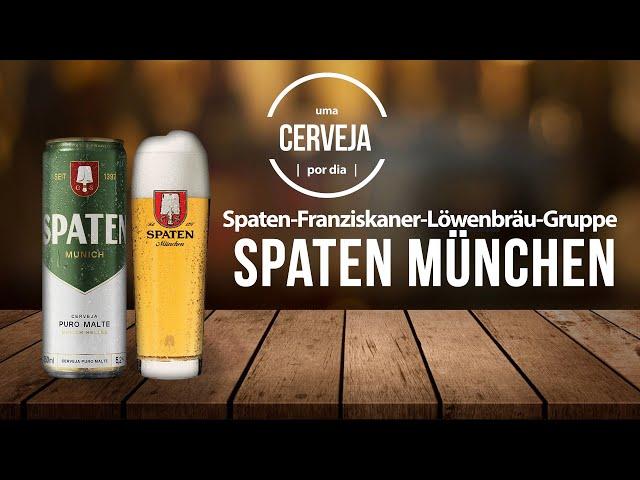 Spaten München | Spaten-Franziskaner-Löwenbräu-Gruppe | Uma Cerveja Por Dia #0073