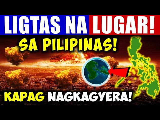 Mga Ligtas Na Lugar Sa Pilipinas Kapag nagka Giyera!