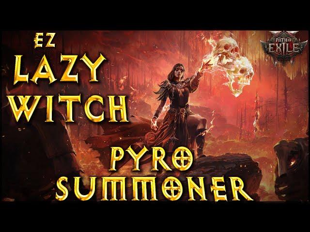 EZ Lazy Witch Pyro Summoner Poe2 Starter Build