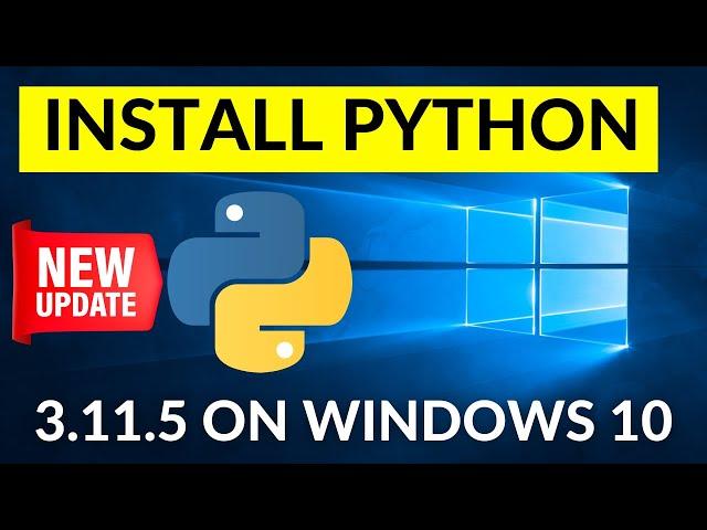 How to install Python 3.11.5 on Windows 10 (2023 new python update)