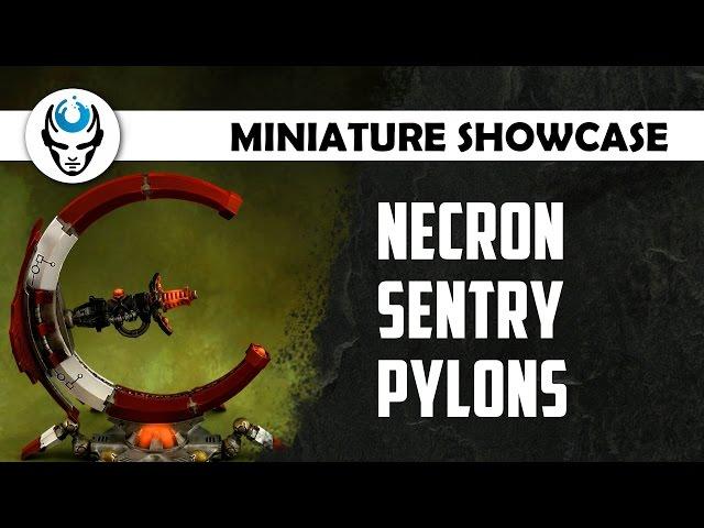 NECRON SENTRY PYLONS - LVL 4 HD MINIATURE SHOWCASE