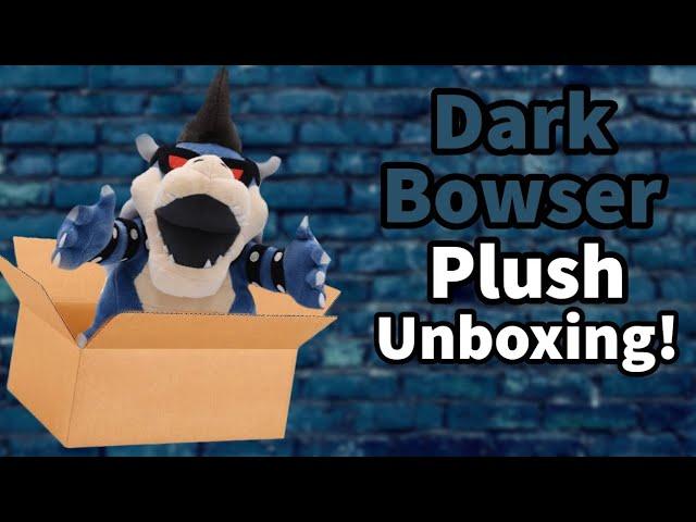 Dark Bowser Plush Unboxing! - YoshiLand