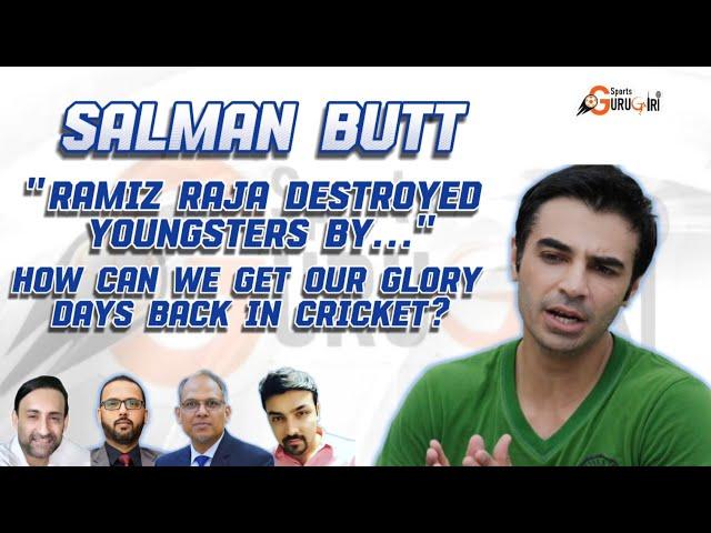 SALMAN BUTT EXLUSIVE ON SGG | LISTEN TO HIS INSIGHTS ABOUT PCT | HOW TO GET THE GLORY BACK TO PCT?