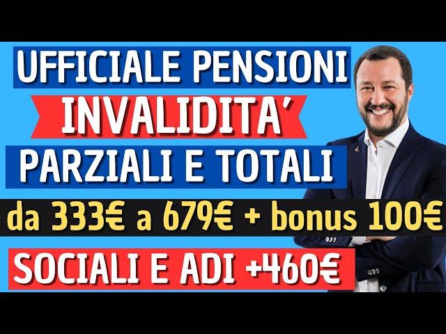 UFFICIALE INVALIDI tot e parziali: PENSIONE DOPPIA più BONUS DA 100€ AUMENTI E BONUS SOCIALI