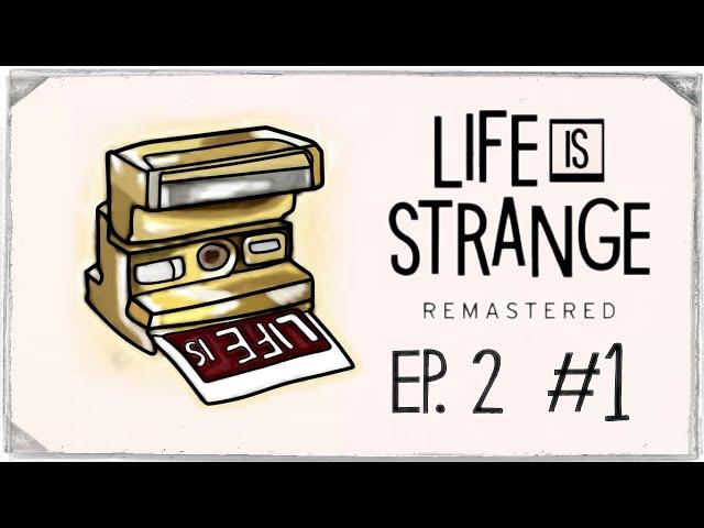 ДВА КИТА ◉ Life is Strange Remastered #1