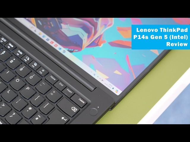 Lenovo ThinkPad P14s Gen 5 Review (Intel 155H, Arc 8-Core, 32GB, 14.5" IPS)