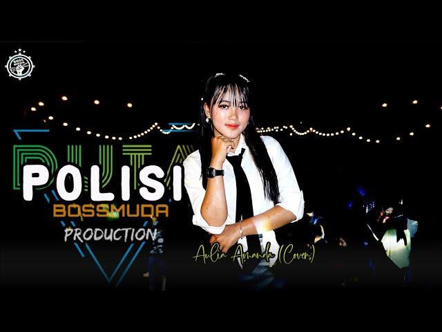 POLISI - AULIA AMANDA (COVER) DUTA BAND || BOSS MUDA PRODUCTION