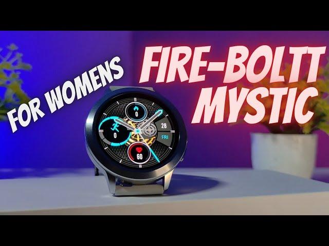 Best Smartwatch for Women's Under Rs 3000 ft. Fire-Boltt MysticUNBOXING 