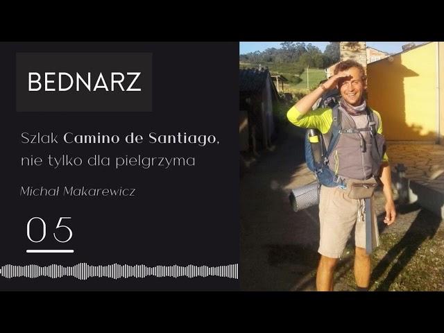 Szlak Camino de Santiago - nie tylko dla pielgrzyma