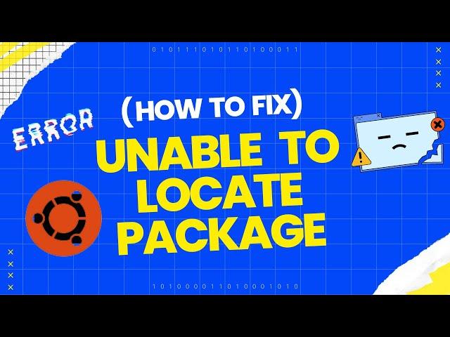 How to Solve Unable to Locate Package Errors in Linux Easily | - Big Brar