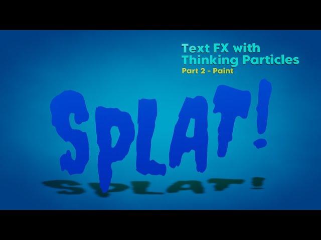 Cinema 4D Xpresso Tutorial 61: Text FX with Thinking Particles (Part 2 - Paint)