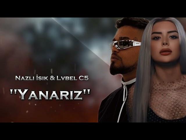 Nazli İsik & Lvbel C5 - Yanariz 2024 (Ferid Zirve Remix) Dur Yapma Yanariz / TikTok Trend