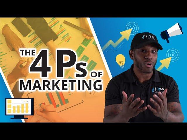 The 4 Ps of Marketing - The Marketing Mix Explained