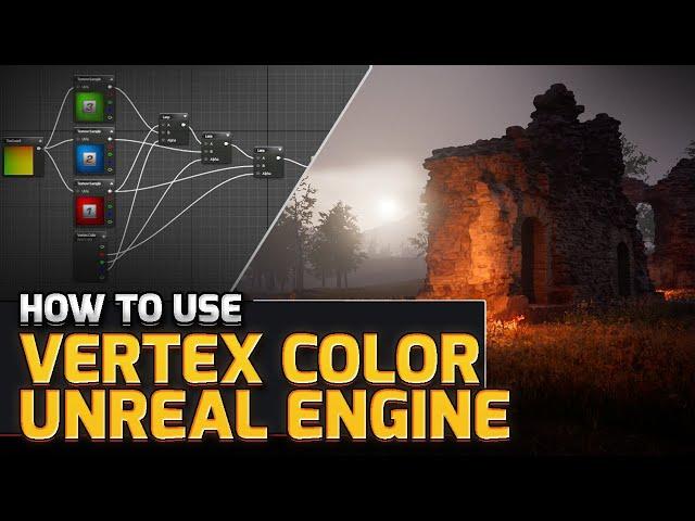 How to use Vertex Color Unreal Engine