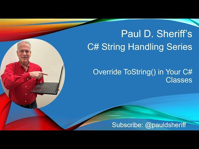 Override ToString() in Your C# Classes