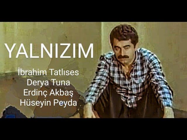 İbrahim Tatlıses __ Derya Tuna _ // YALNIZIM // _ (1985)