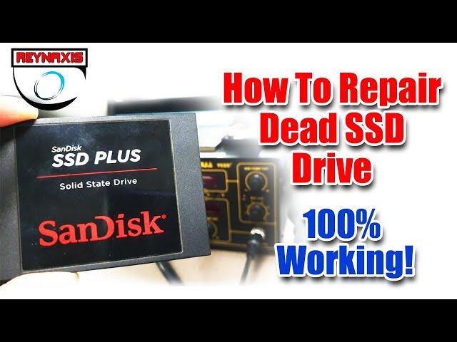 How To Repair  Dead SSD (Solid State Drive) and Recover Data  - 100% Working